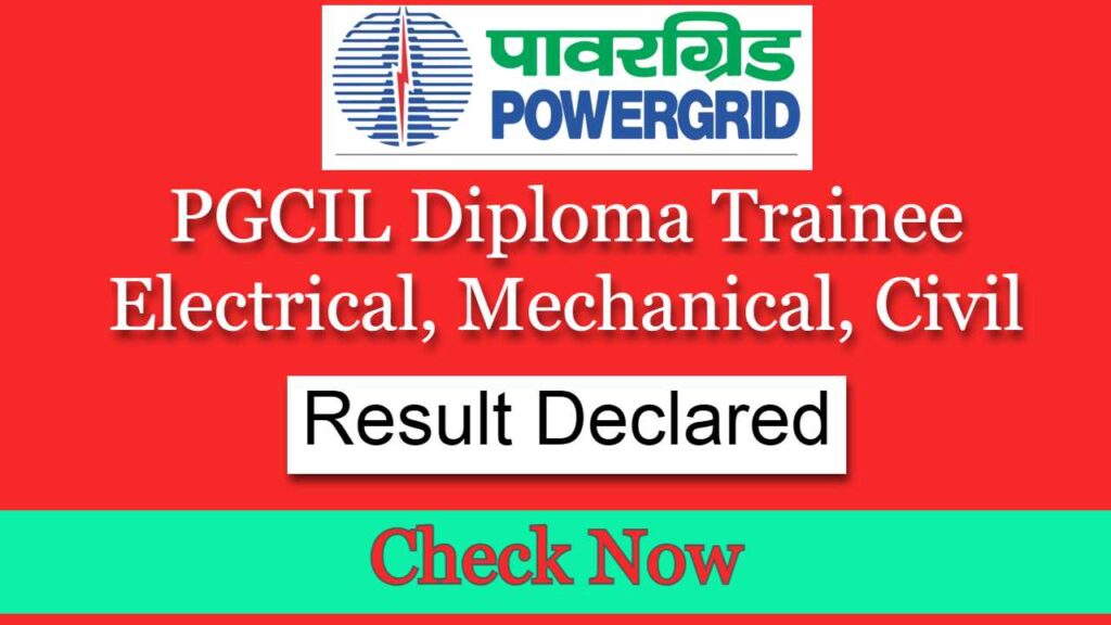 PGCIL Diploma Trainee (DT) Result Out 2025, Check Now