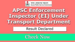 APSC Enforcement Inspector (EI) Result 2025